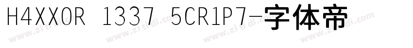 H4XX0R 1337 5CR1P7字体转换